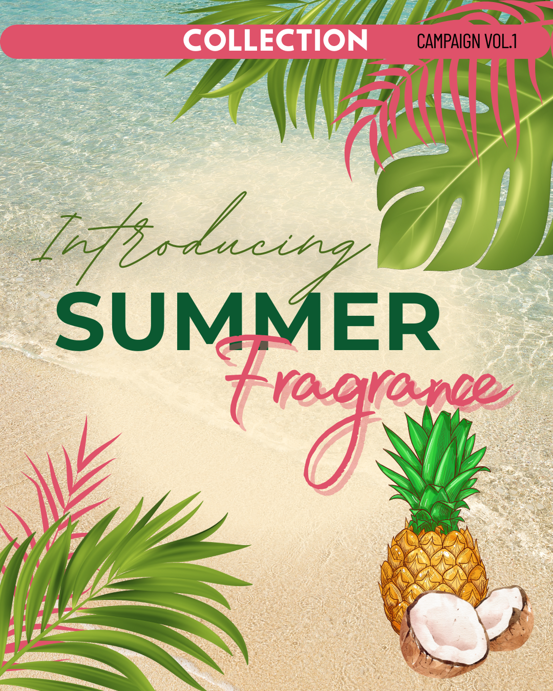 NEW! Summer Fragrance